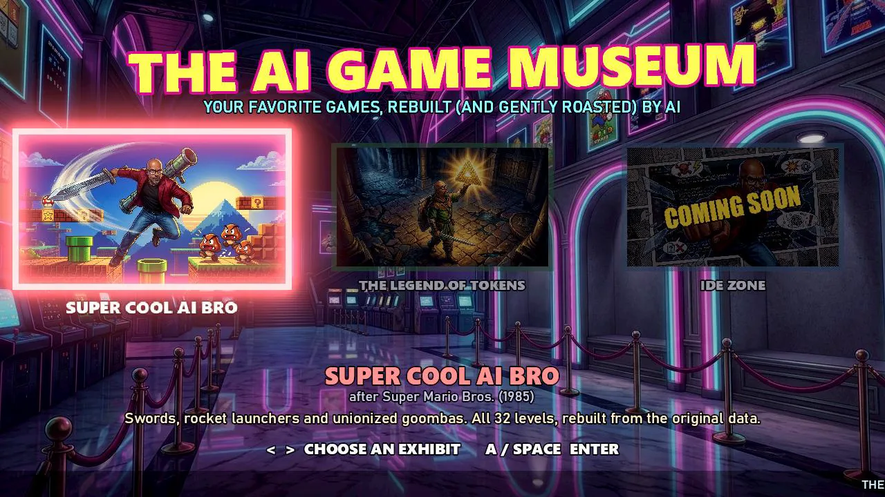 The AI Game Museum hub: a neon hall with exhibit cards for Super Cool AI Bro, The Legend of Tokens and IDE Zone, which is marked coming soon